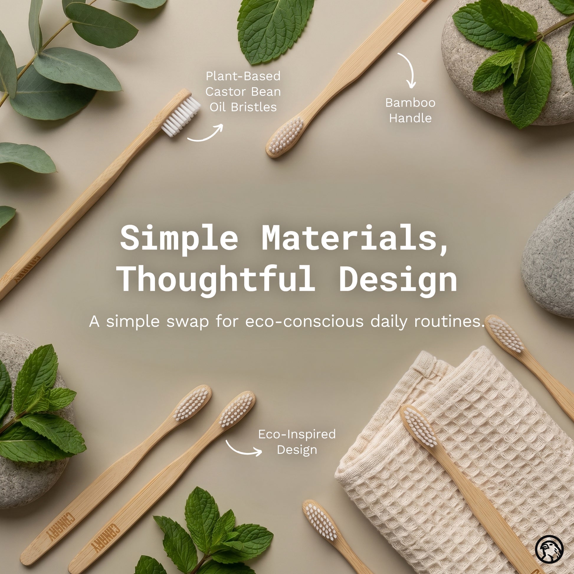 Image of canary plant based bamboo toothbrush with text on screen, "Simple Materials, Thoughtful Design"
